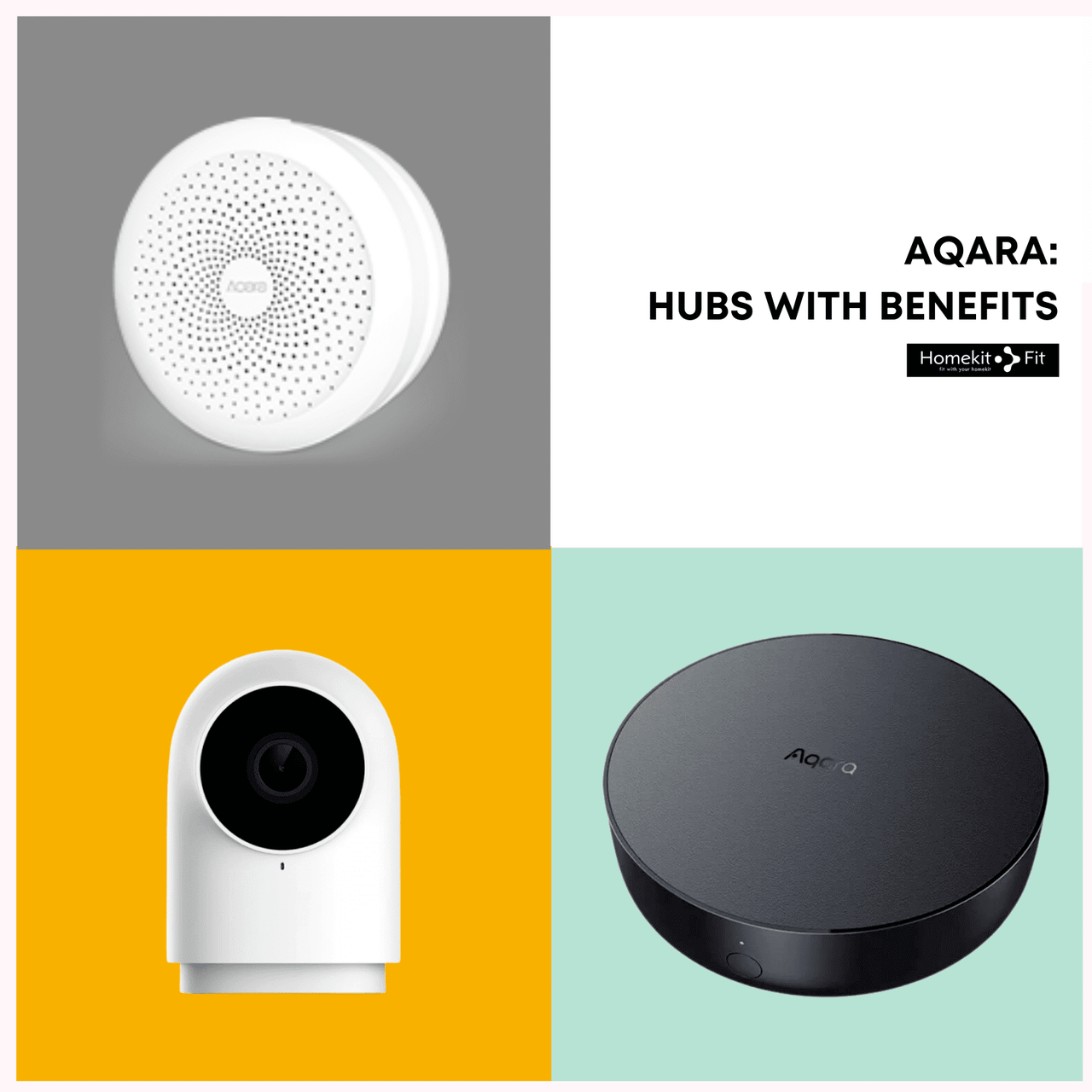 AQARA: HUBS WITH BENEFITS